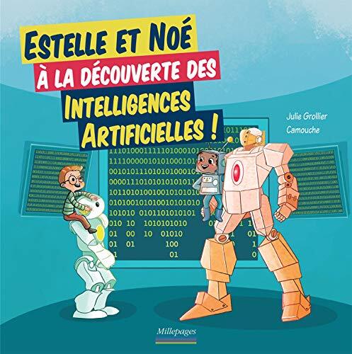 estelle et noé à la découverte des intelligences artificielles !