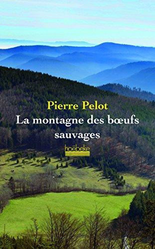 la montagne des boeufs sauvages  