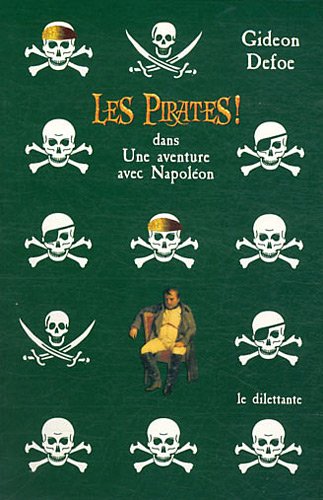 les pirates ! dans une aventure avec napoléon  