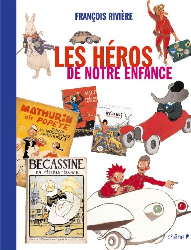 les héros de notre enfance  