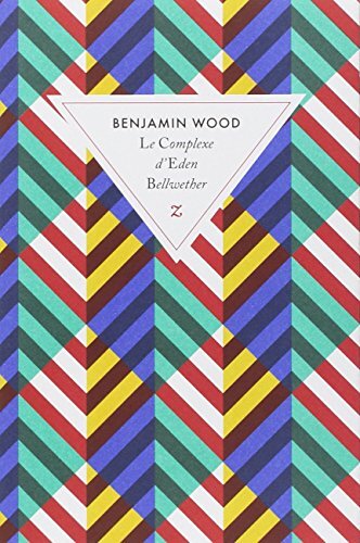 le complexe d'eden bellwether  