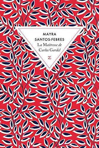 la maîtresse de carlos gardel  