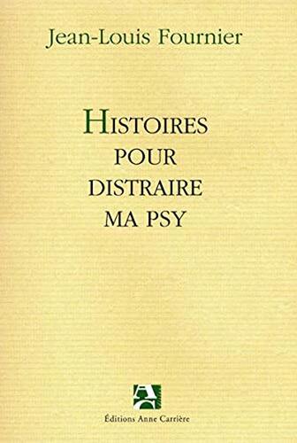 histoires pour distraire ma psy