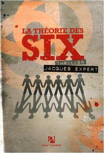 la théorie des six  