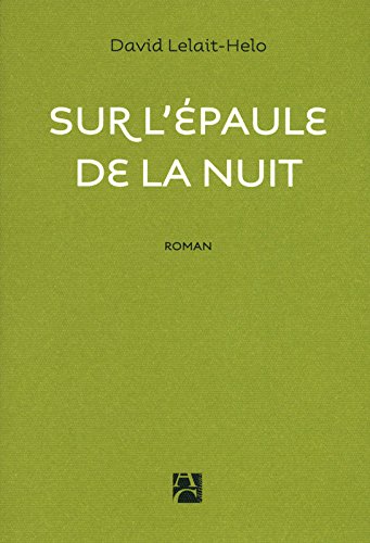 sur l'épaule de la nuit