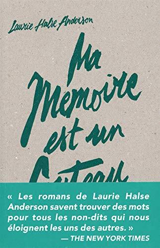 ma mémoire est un couteau
