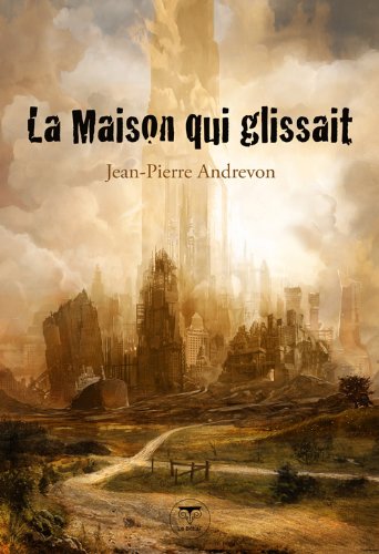 la maison qui glissait  