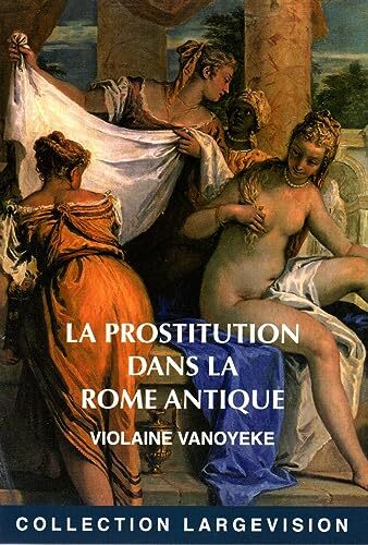 la prostitution dans la rome antique  