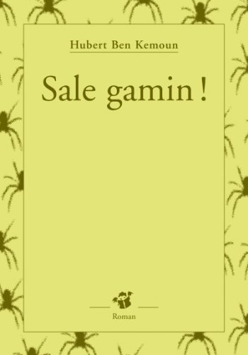 sale gamin !