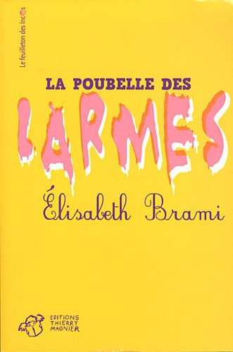 la poubelle des larmes  