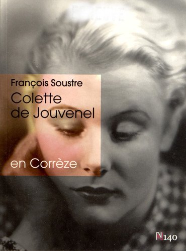 colette de jouvenel en corrèze