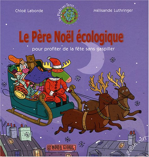père noél écologique ( le)