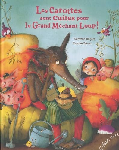 les carottes sont cuites pour le grand méchant loup !  