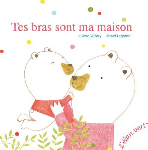 tes bras sont ma maison