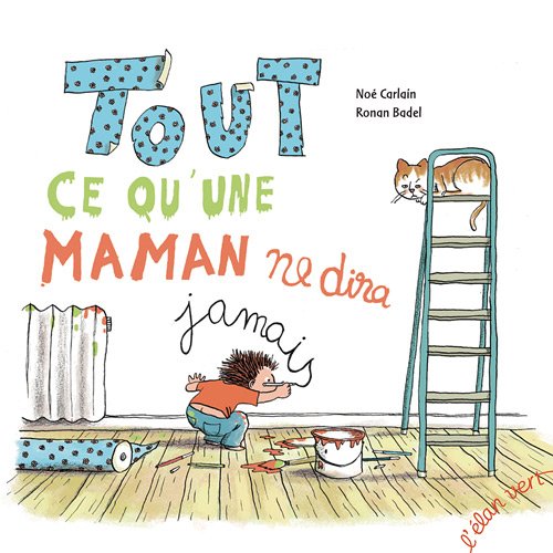 tout ce qu'une maman ne dira jamais