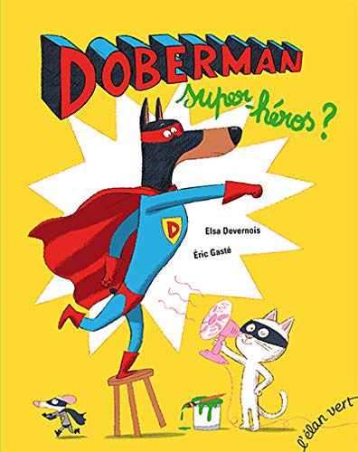 doberman super-héros ?
