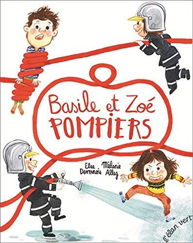 basile et zoé pompiers