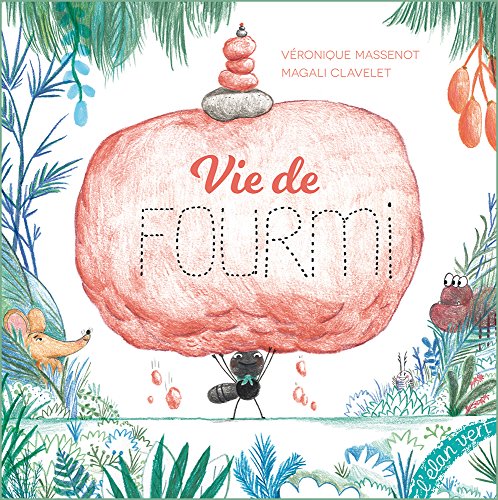 vie de fourmi