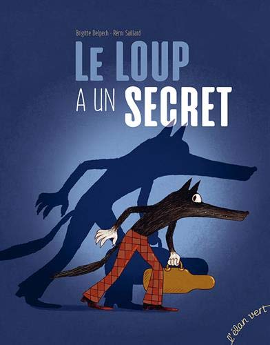 le loup a un secret  