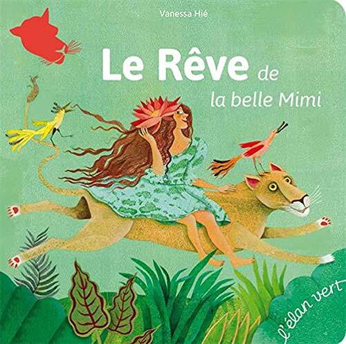 le rêve de la belle mimi  
