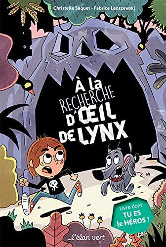 a la recherche d'oeil de lynx