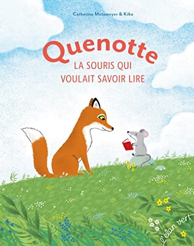 quenotte, la souris qui voulait savoir lire