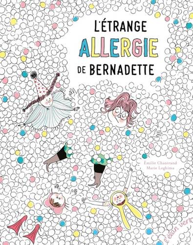 [l']étrange allergie de bernadette