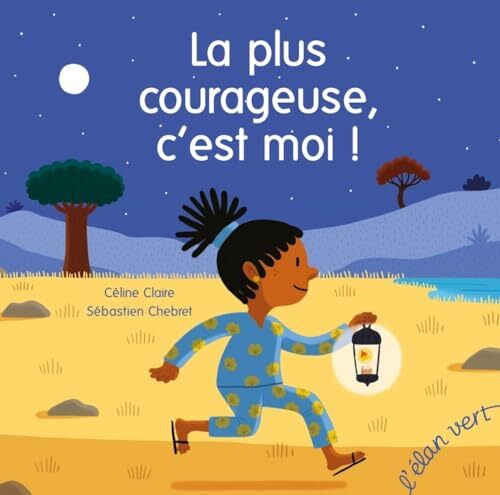 [la ]plus courageuse, c'est moi !