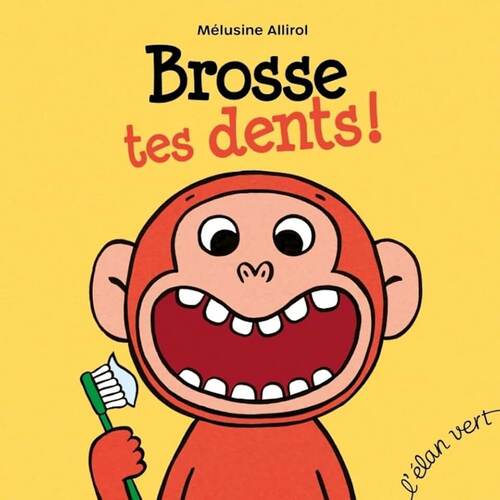 brosse tes dents !