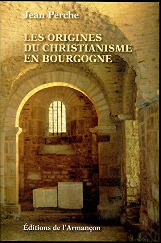 les origines du christianisme en bourgogne  