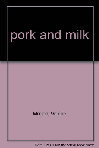 pork and milk