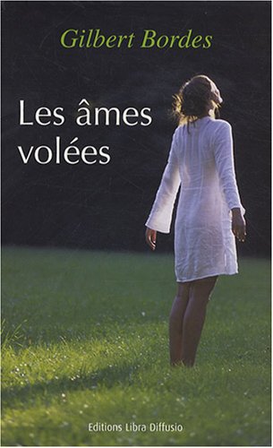 âmes volées (les )