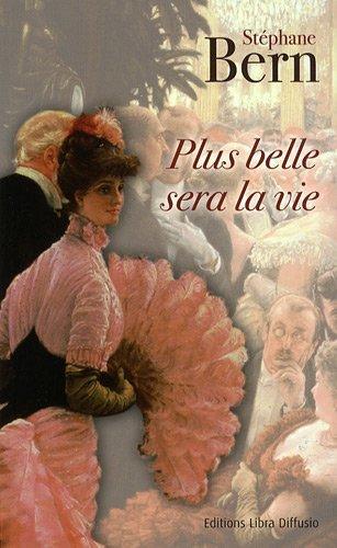 plus belle sera la vie