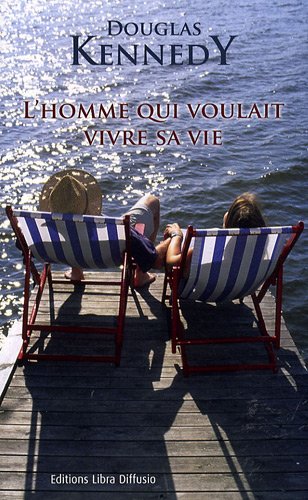 l' homme qui voulait vivre sa vie  