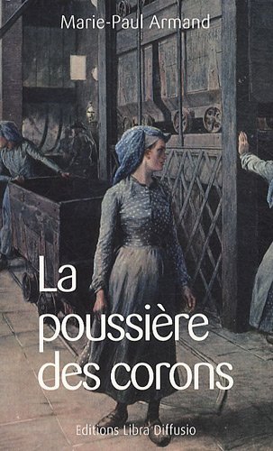 la poussière des corons  