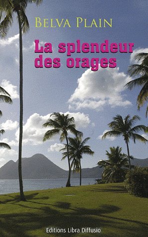 la splendeur des orages  