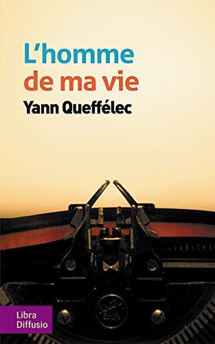 l' homme de ma vie  