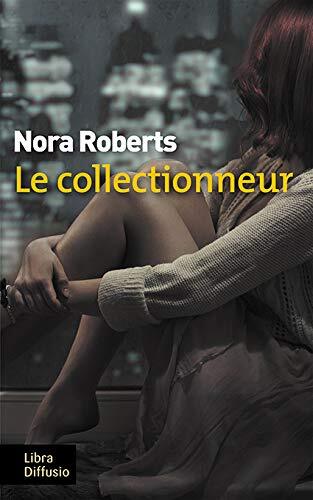 le collectionneur  