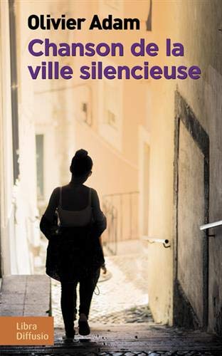 chanson de la ville silencieuse