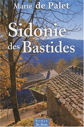 sidonie des bastides