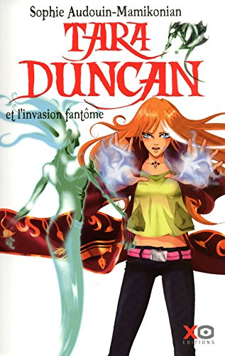 tara duncan et l'invasion fantôme