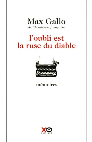 l' oubli est la ruse du diable  