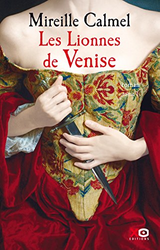 lionnes de venise - vol 1 (les )