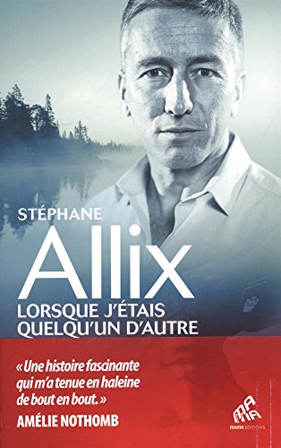 lorsque j'étais quelqu'un d'autre