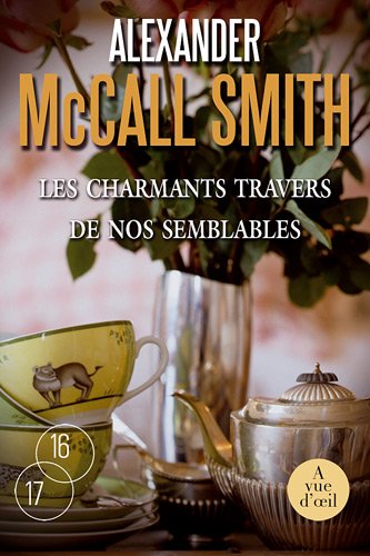les charmants travers de nos semblables  