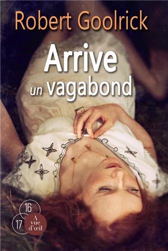 arrive un vagabond