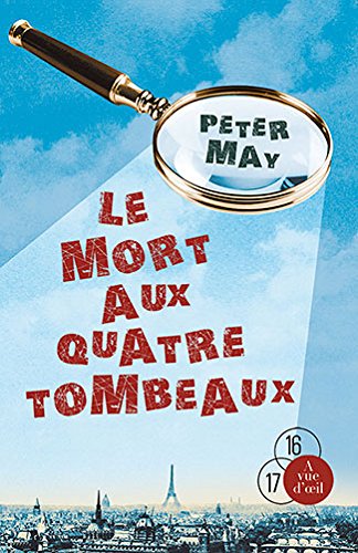 tome 1 : le mort aux quatre tombeaux