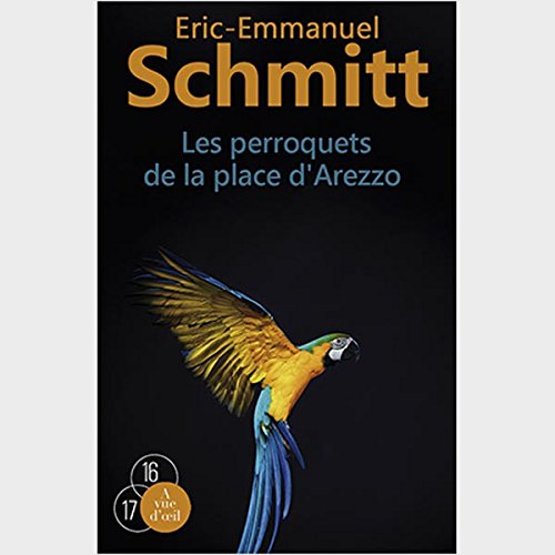 les perroquets de la place d'arezzo  