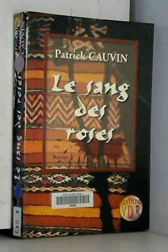 le sang des roses  
