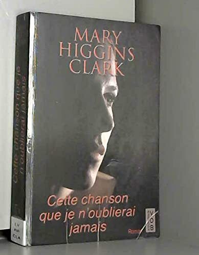 cette chanson que je n'oublierai jamais
